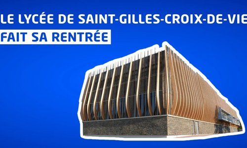 Le lycée de Saint-Gilles-Croix-de-Vie, financé par la Région des Pays de la Loire, fait sa rentrée